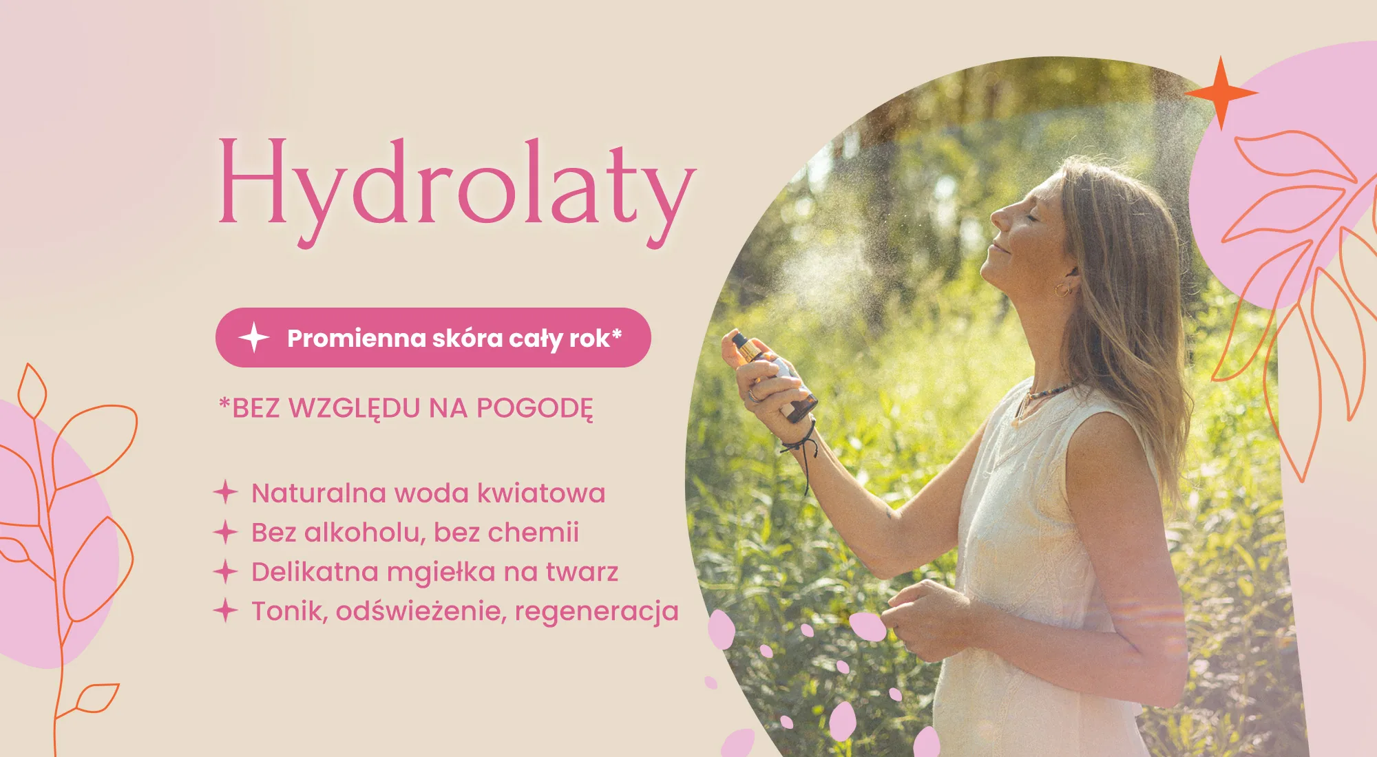 Hydrolaty — promienna skóra cały rok, bez względu na pogodę